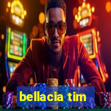 bellacia tim